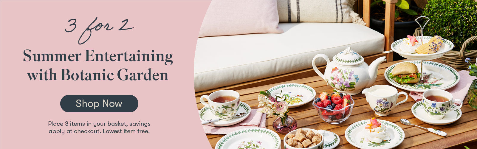 3 for 2, Summer Entertaining With Botanic Garden
